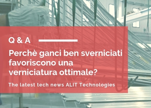 Q&A Perchè ganci ben sverniciati favoriscono una verniciatura ottimale?